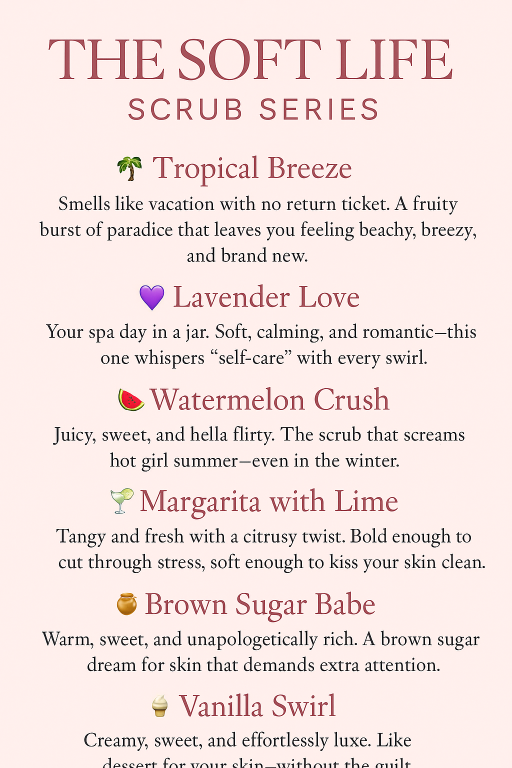 The Soft Life Scrub Series